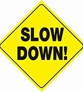 Image result for Slow Down Sign Human PNG