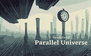Image result for Parallel Universe Game