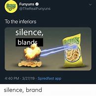 Image result for Silence Brand Meme Template