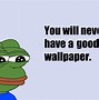 Image result for Wallpapers of Real Meme