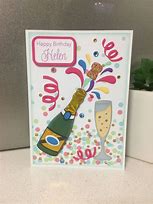 Image result for Champagne Birthday Card