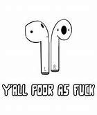 Image result for AirPod Memes Twitter