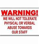 Image result for Free Polite No Verbal Abuse Signs to Print