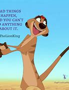 Image result for Timon Lion King Quotes