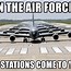Image result for Air Force Personnel Memes