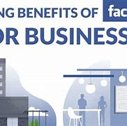 Image result for Benefits of Facebook