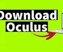 Image result for Oculus App Download