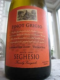 Image result for Seghesio Family Pinot Grigio