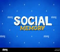 Image result for Social Memory