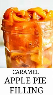 Image result for Caramel Apple Pie Filling Recipe