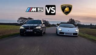 Image result for BMW M5 vs Lamborghini