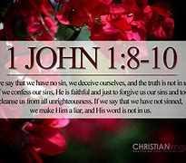 Image result for John 1:8-10