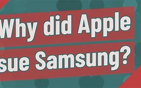 Image result for Apple Sue Samsung