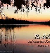 Image result for Be Still