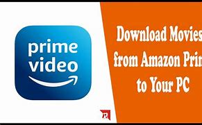 Image result for Download Movie to Computer From Amazon Prime