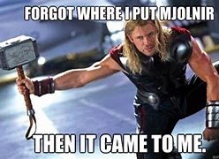 Image result for Thor Where's the Meme