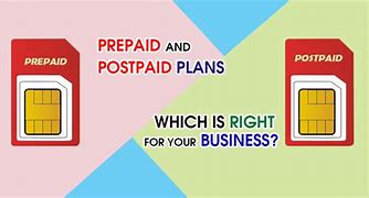 Image result for Postpaid vs Prepaid