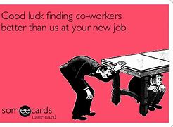 Image result for Good Luck in New Job Meme
