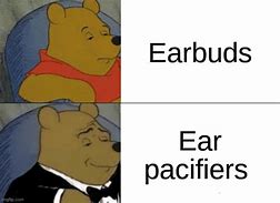 Image result for Ear Wax Air Pods Meme