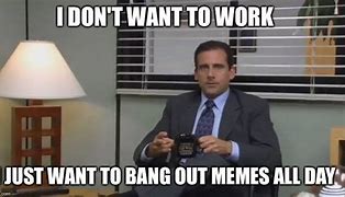 Image result for Best Office Work Memes