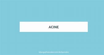 Image result for acine