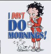 Image result for Betty Boop BLK Good Morning Images