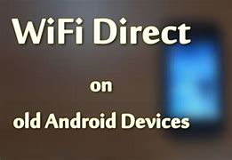 Image result for How to Use Wi-Fi Direct