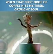 Image result for Groot Good Morning Meme