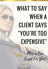 Image result for Expensive Client