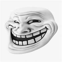 Image result for Hyper Realistic Troll Face