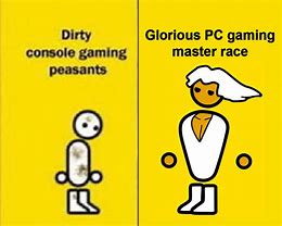 Image result for PC Master Race Peasant Meme