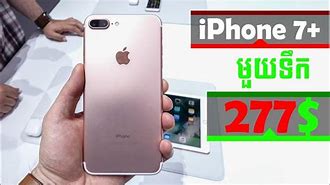 Image result for iPhone 7 Plus Price Khmer