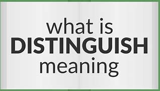 Image result for Distinguishing Meaning