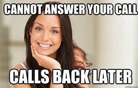 Image result for Answering Calls Meme