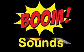 Image result for Boom Noise