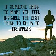 Image result for Quotes About Feeling Invisible