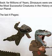Image result for Thinking Dinosaur Meme