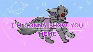 Image result for AM About to Show You Meme