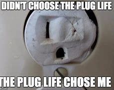 Image result for Plug Tailes Meme