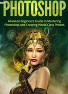 Image result for Photoshop for Beginners Book