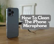 Image result for iPhone 6s Microphone Cleaning