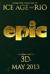 Image result for Epic 2013 Teaser Poster