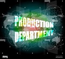 Image result for Production Department Sign