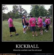 Image result for Adult Playing Kickball Meme