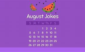 Image result for August Jokes