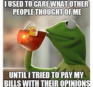 Image result for Funny Kermit Meme Sipping Tea