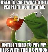 Image result for Kermit Tea Meme