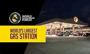 Image result for What Is the Biggest Gas Station in the World