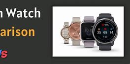 Image result for Garmin Smartwatch Comparison