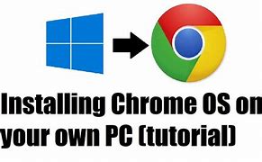 Image result for How to Install Chrome OS